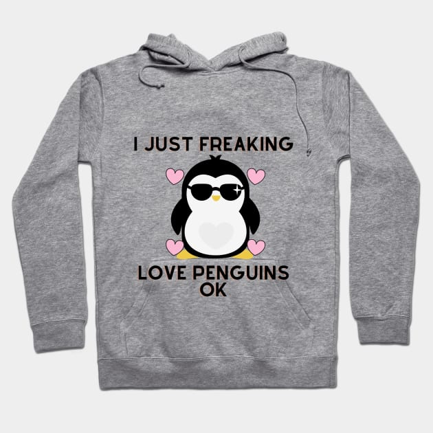 Just Freaking Loves Penguins Ok Tshirt Hoodie by Him